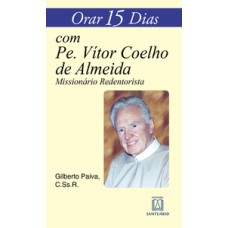 Orar 15 dias com Pe. Vitor Coelho de Almeida