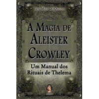 A magia de Aleister Crowley