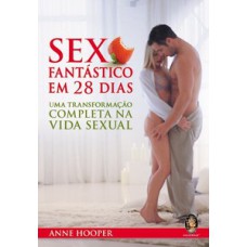 Sexo fantástico em 28 dias