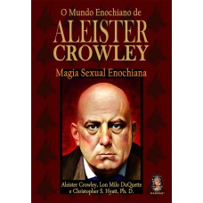 Mundo Enochiano deAleister Crowley