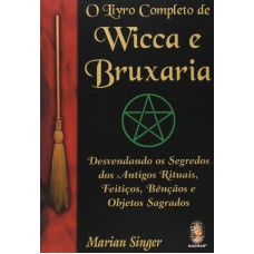 O livro completo de Wicca e Bruxaria