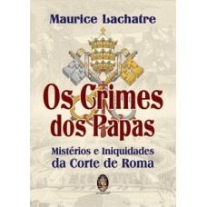 Os crimes dos Papas