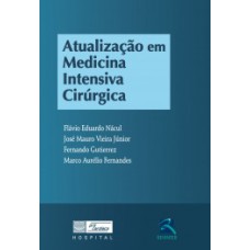 Atualização em medicina intensiva cirúrgica