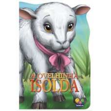 Animais Recortados: Ovelhinha Isolda, A