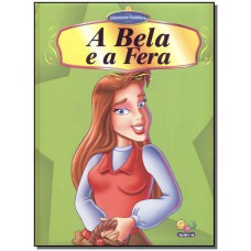 Classicos Todolivro (Edicao Luxo): Bela E A Fera, A
