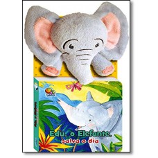 Patinhas Dedoches: Edu, O Elefante, Salva O Dia