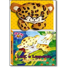Patinhas Dedoches: Leni, O Leopardo, Adora Brincar