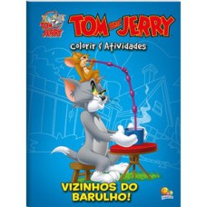 Colorir e Ativ.-Tom and Jerry: Vizinhos do...