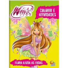 Colorir e Atividades-Winx:Flora ajuda as...
