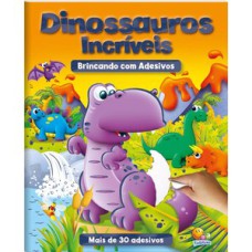Brincando com adesivos: Dinossauros Incríveis