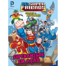 Colorir e Ativi. - Super Friends: Superamigos