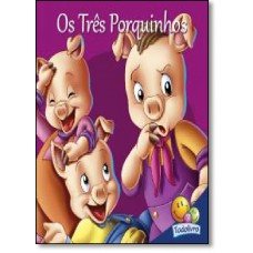 Classicos Adoraveis - Os Tres Porquinhos