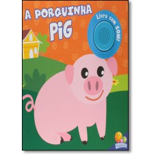 Sons Da Bicharada - A Porquinha Pig