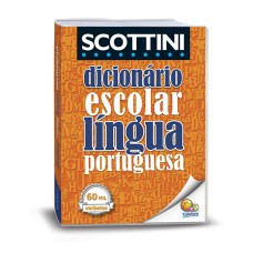 Scottini - Dicionário Língua Portuguesa - 60 mil verbetes (Capa Plástica)