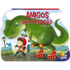 Dino-pop up: Amigos de Patinação