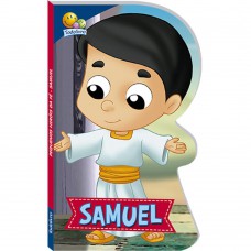 Pequenos Heróis da Fé: Samuel