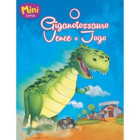 Mini - Dinossauros: Giganotossauro Vence...
