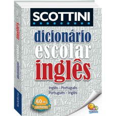 Scottini - Dicionário de Inglês - 60 mil verbetes (Capa Plástica)