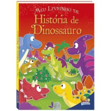 Meu Livrinho de... História de Dinossauro