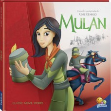 Classic MOVIE Stories: Mulan