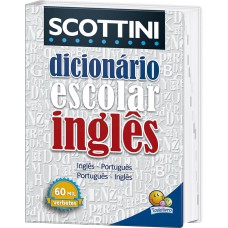 Scottini - Dicionário Inglês: 60 mil verbetes (Capa PVC)