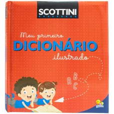 Scottini Meu Primeiro Dicionário Ilustrado