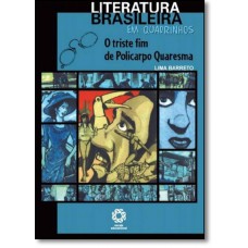 Literatura brasileira em quadrinhos - triste fim de policarpo quaresma