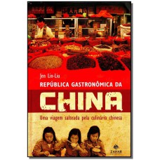 Republica Gastronomica Da China