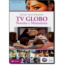 Guia Tv Globo Novelas E Minisseries