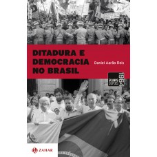 Ditadura e democracia no Brasil