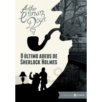 O último adeus de Sherlock Holmes: edição bolso de luxo