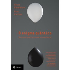 O enigma quântico