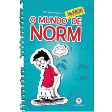 O mundo Norm - O mundo injusto de Norm - Livro 1