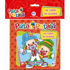 Patati Patatá - As cores da alegria
