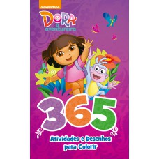 Dora, a Aventureira - 365 atividades e desenhos para colorir