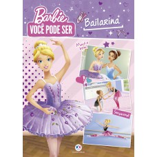 Barbie - Você pode ser bailarina