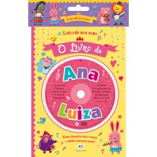 Cantando meu nome - O livro da Ana Luiza