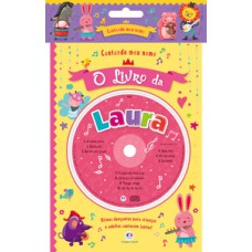 Cantando meu nome - O livro da Laura