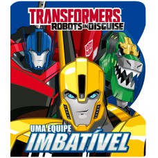 Transformers - Uma equipe imbatível