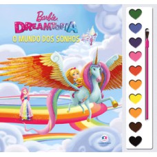 Barbie Dreamtopia - O mundo dos sonhos