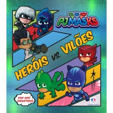 PJ Masks - Heróis vs vilões
