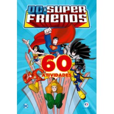 DC Super Friends - 60 atividades