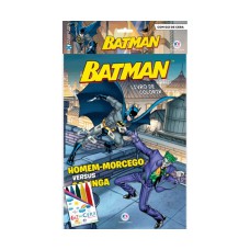 Batman - Com Giz de Cera: Homem - Morcego v.s Coringa