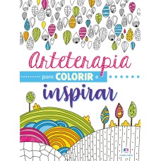 Arteterapia para colorir e inspirar