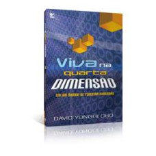 Viva na quarta dimensão