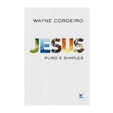 Jesus puro e simples