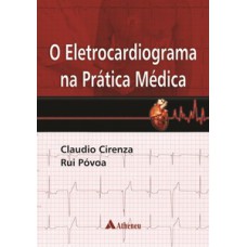 O eletrocardiograma na prática médica