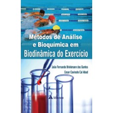 Métodos de análise e bioquímica em biodinâmica do exercício
