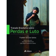 Tratado brasileiro sobre perdas e luto