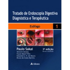 Tratado de endoscopia digestiva diagnóstica e terapêutica